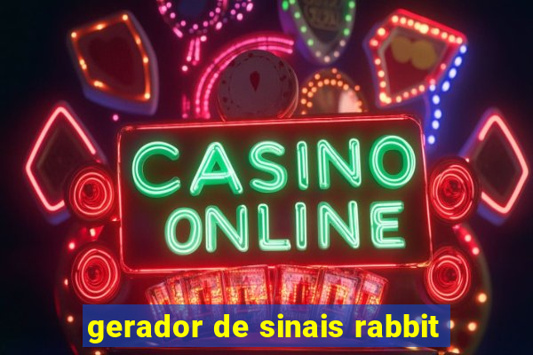 gerador de sinais rabbit